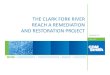 THE CLARK FORK RIVER REACH A REMEDIATION AND ......Upper Clark Fork River Operable Unit Part of the largest complex of Superfund Sites in the USA Mine waste contamination from historic