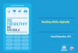 Tackling NCDs digitally - UNECE...experience & help the world address ageing and chronic diseases 4. Become a key player in shaping the future of digital health 20-06-2014 mHealth