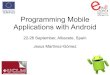 Programming Mobile Applications with Androidneithan.weebly.com/uploads/5/2/8/0/52807/lesson4.pdf · OSSCOM Programming Mobile Applications with Android 3 Programming Mobile Applications