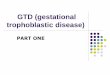 GTD (gestational trophoblastic disease) · Prognosis of GTD: 1. For H.Mole the prognosis is excellent, 2. and for the non metastatic disease the prognosis is very good. 3. For the