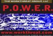 THE WORKTHREAT GROUP, LLC P O W E R. · 2016-12-21 · THE WORKTHREAT GROUP, LLC Active Shooter, Terrorism, Workplace Violence: How to Protect Yourself and Your Organization Violence