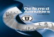 Buyer’s Guide for Deferred Annuities - Maine...Read the Fees, Charges, and Adjustments section in this Buyer’s Guide for more information. • Whether the annuity is a . ixed