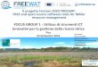 FOCUS GROUP 1 - Utilizzo di strumenti ICT innovativi per ... · I Sistemi Informativi Territoriali costituiscono appropriati ambienti di lavoro per la gestione dei dati ambientali