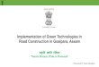 Implementation of Green Technologies in Road Construction ...goalpara.nic.in/data/notice/ImplementationFeb2019.pdf · PMGSY road Plastic roads perform better compared to those constructed