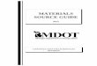 MATERIALS SOURCE GUIDE - Michigan · 2016-02-25 · “supplement” the Materials Quality Assurance Procedures (MQAP) Manual, Procedures Manual for Bituminous Plant Inspection, Procedures