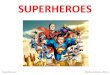 SUPERHEROES( 2014-02-04آ  DR.)DOOM Superheroes ) ))) ) ))))) )Shelley)Moore,)2013) Superheroes ) )))