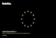 Deloitte Brexit Briefing | 9 ... If nothing happens to stop Brexit, the default option is that the UK