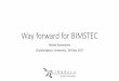 Way forward for BIMSTEC - LIRNEasialirneasia.net/wp-content/uploads/2017/05/Way-forward-for-BIMSTEC.… · Source: Meeting Asia's Infrastructure Needs, ADB. February 28, 2017 •Developing