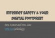 Internet safety & your digital footprint...Internet safety & your digital footprint Changes in Junior High 1. Is there a link between friendship changes and cyberbullying? 2. How does