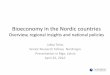 Bioeconomy in the Nordic countries · 2016-04-27 · Nordregio ( established in 1997) is a leading international Nordic research institute in the broad field of regional studies