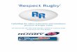 Respect Rugby - sjru.com.au€¦ · ‘Respect Rugby’ Greetings all, Welcome to what is looming as an incredibly exciting year of Rugby and thank you all for continued support of