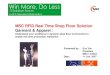 MSC RFID Real Time Shop Floor Solution Garment & Apparel Presentation for HP 1 Jun 07.pdf · 2010-11-05 · Garment Manufacturer Mftg Importer/ Brand Fabric/Yarn Mills Buying Office
