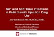 Skin and Soft Tissue Infections in Patients with Injection ...oudecho.iu.edu/resources/downloads/Skin and...Skin and Soft Tissue Infections in Patients with Injection Drug Use Amy