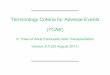 Terminology Criteria for Adverse Events (TCAE) V5.0_03Aug2011.pdf · The CIT Terminology Criteria for Adverse Events V5.0 is a descriptive terminology which can be utilized for Adverse