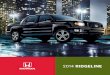 2014 RIDGELINE - Honda Canada Inc. · ride, a stable, firmly planted feel, responsive steering and confidence-inspiring cornering. With all that power and control, it’s not surprising
