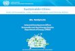 Sustainable Cities - ITU: Committed to connecting the world€¦ · Inclusive and Sustainable Industrial Development ... UNIDO’s key strategies for sustainable cities 1) Driving