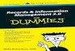 Records & Information Management 2.0 For Dummies...Here are some time-saving tips or tricks. 02_9781118071830-intro.indd 2 5/23/11 5:50 PM These materials are the copyright of Wiley