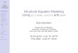 Structural Equation Modeling Using gllammrepec.org/bost10/kolenikov0712.pdf · 2010-11-05 · Introduction Structural equation models Formulation Path diagrams Identiﬁcation Estimation