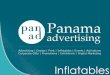Inflatables - Panama Advertising...• Branded Inflatable Furniture • Promotional, Loyalty Gifts & Branded Merchandise • Mascots & Costumes • Print – Offset, Screen, Digital,