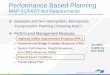 Statewide and Non-Metropolitan, Metropolitan ... · Performance Based Planning MAP-21/FAST Act Requirements Statewide and Non-Metropolitan, Metropolitan Transportation Planning (“Planning