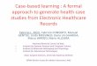 Case-based learning : A formal approach to generate health ...€¦ · •These cases link theory to practice through the application of theoretical knowledge to the cases themselves