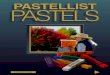 PASTELLIST PASTELS 2014-05-11آ  Pastels are similar to colored chalk. Artists can work more quickly