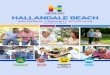 Hallandale Beach Age-Friendly Community Action Plan · the City’s aging population most profoundly: housing, mobility, health and social connections. Building from the Needs Assessment,