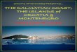 SAILING ADVENTURES PRESENTS… THE DALMATIAN COAST, THE ISLANDS of CROATIA … · 2017-10-03 · Sailing from Split to Dubrovnik along the Adriatic coast taking in Montenegro as well