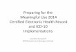 Preparing for the Meaningful use ... - Indian Health Service · Preparing for the Meaningful use 2014 Certified Electronic Health Record and ICD-10 Implementation Author: Indian Health