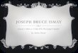 JOSEPH BRUCE ISMAY - Laurel County Writing/j. bruce ismay.pdfThe Titanic’s first voyage began on April 10, 1912 J. Bruce Ismay’splan was successful until four days later when the