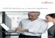 FUJITSU Backup as a Service Appliance Appliance... · 2015-04-21 · FUJITSU Backup as a Service Appliance builds on our breadth and depth of expertise – and more than 30 years