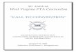 93 ANNUAL West Virginia PTA Convention CALL TO ...unpub.wpb.tam.us.siteprotect.com/var/m_0/0e/0ef/21647...Invitation to Convention April 15-16, 2016 Dear Local PTA Presidents, County