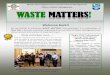 RI DEM, Office of Waste Management, Publication, Waste ...MATTERS! Volume 1 Issue 1 November 2017. Welcome ack!! We are thrilled to introduce, WASTE MATTERS! This publication is a