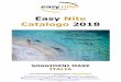 Easy Nite Catalogo 2018 - Aletheia Store...Futura Club Tuscany (4 stelle) – Calambrone 135 Basilicata 139 Futura Club Danaide (4 stelle) – Scanzano Jonico 140 Giardini d'Oriente