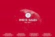FALL 2017 - Indie Sales · 2017-10-10 · Antoun Sehnaoui for Ezekiel Films Jean Bréhat & Rachid Bouchareb for Tessalit Productions (Slack Bay, The Attack) Julie Gayet & Nadia Turincev