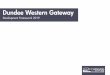 Dundee Western Gateway · The principle of a residential community at the Dundee Western Gateway has been a long term strategy of the Council that has been established within planning