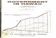 GOVERNMENT IN HAWAII...CHART 1 TRENDS IN HAWAII Population, Taxes, Personal Income & Debt 1966-1976 i Increase (Amounts in Thousands) Year Debta State-Local Taxesb Personal Income