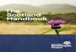 The Scotland Handbook - UK University of the Year...islands, including the northern isles of Shetland and Orkney, the Hebrides, Arran and Skye. The country boasts a sprawling coastline