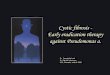 Cystic fibrosis - Early eradication therapy against ... · Cystic fibrosis - Early eradication therapy against Pseudomonas a. Dr Teresinha Leal Pr. Patrick Lebecque UCL, Brussels,