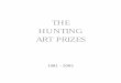 THE HUNTING ART PRIZES/media/Files/H/Hunting-PLC/pdf/... · 2013-01-18 · Art is not a hobby and artists have livings to earn. They have always needed patrons and while the best