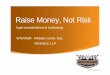 Raise Money, Not Risk - Venable LLP€¦ · Fundraising on the Internet 6 Charleston Principles – Requires registration for passive Internet solicitation if: • Organization is