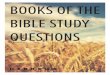 BOOKS OF THE BIBLE STUDY QUESTIONS of...nation’s rebellion against God, disobedience to Moses, and sin. That hardness of heart didn’t end when Joshua brought Israel into the Promised