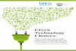 Green Technology Choices · 2017-06-02 · Green Technology Choices The Environmental and Resource Implications of Low-Carbon Technologies 3 Foreword It is sometimes said that the