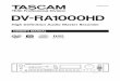 DV-RA1000HD - Tascam Europe · TASCAM DV-RA1000HD IMPORTANT SAFETY PRECAUTIONS The exclamation point within an equilateral triangle is intended to alert the user to the presence of