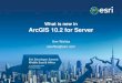 What is new in ArcGIS 10.2 for Server - Esriproceedings.esri.com/library/userconf/devsummit-mea13/papers/dsmea_21.pdf1) ArcGIS Server Manager improvements 1) Disable copying of data