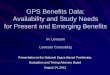 GPS Benefits Data: Availability and Study Needs for ... · Leveson - GPS Benefits - 8National Space-Based PNT Advisory Board, August 14, 2012 Current U.S. Economic Benefits of GPS: