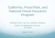 California, Flood Risk, and National Flood Insurance Program_Flood_Risk,_and_.pdf · The National Flood Insurance Program (NFIP) was established in 1968 to curtail development on