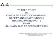 TRACER STUDY ON OSHC-LED BASIC OCCUPATIONAL SAFETY …oshc.dole.gov.ph/images/NOSHCongress/2.-TRACER... · JANUARY 2013 TO DECEMBER 2015. Department of Labor and Employment OCCUPATIONAL