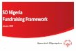 SO Nigeria Fundraising Framework - …...our fundraising activities. It also highlights some key activities, and processes SO Nigeria has put in place to ensure fundraising targets