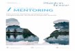 A FOCUS ON MENTORING - Celisiane...A focus on Mentoring - 2Mentor. Verb. To advise or train someone, especially a younger colleague. As Chief Customer Officer, Nick is focused on helping